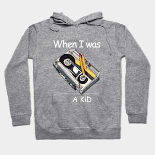 Rewind & Revive: Retro Cassette Days when I was a kid T-shirt Hoodie